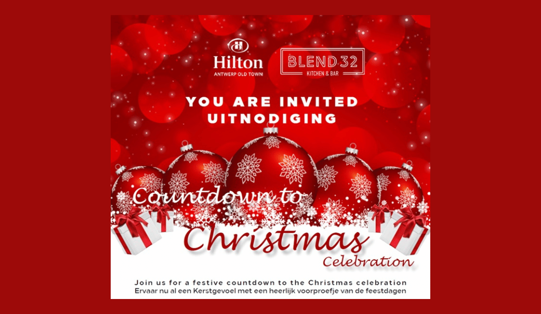 Christmas Countdown Celebration at Hilton Antwerp Old Town